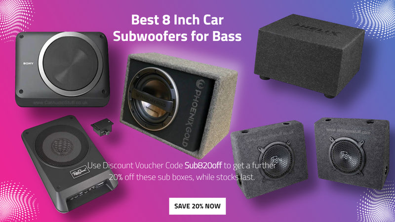 Some 8 inch Subwoofer bargains. 20% off while stocks last.